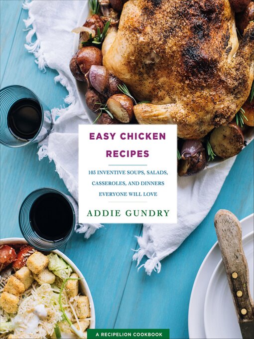 Title details for Easy Chicken Recipes by Addie Gundry - Available
